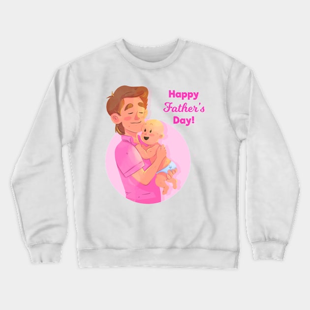 happy fathers day - father and son Crewneck Sweatshirt by Spring Moon